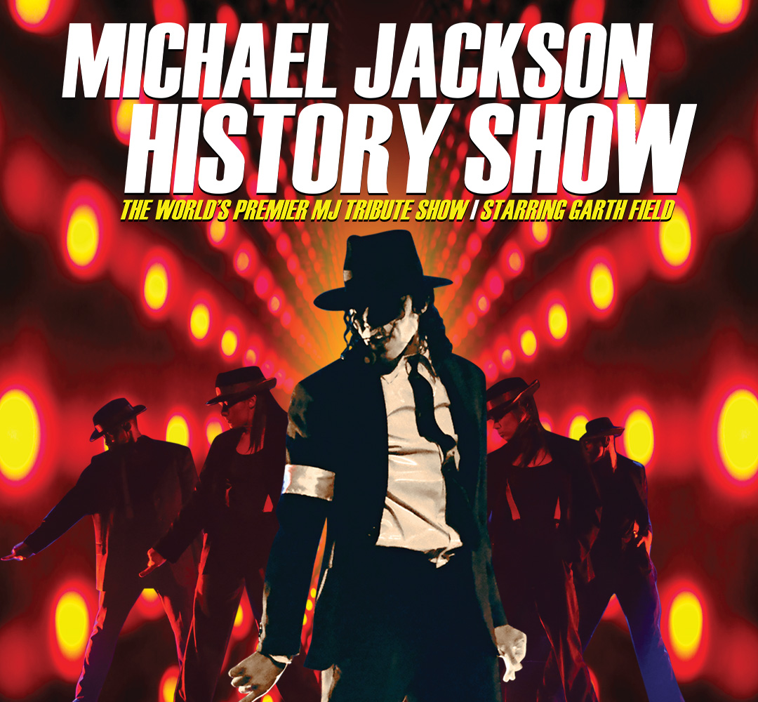 Michael Jackson History Show starring Garth Field. Performer in black suit, fedora and white armband with four dancers against a red and black background with yellow-coloured glowing lights.
